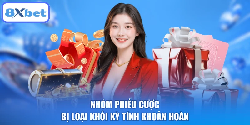 Nhóm phiếu cược bị loại khỏi kỳ tính khoản hoàn